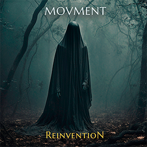 Movment - Reinvention new album