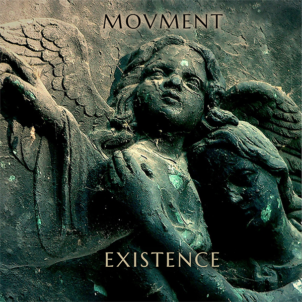 Existence by MOVMENT - New Single