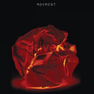 Driven by MOVMENT on CD